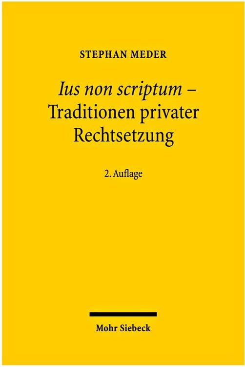Produktbild: Ius non scriptum - Traditionen privater Rechtsetzung