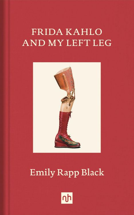 Produktbild: Frida Kahlo And My Left Leg
