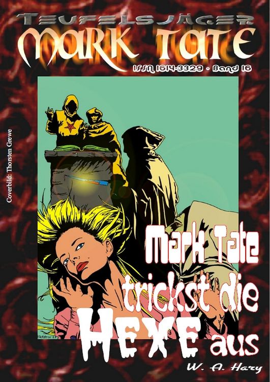 Bild vom Artikel TEUFELSJÄGER 016: Mark Tate trickst die Hexe aus vom Autor Wilfried A. Hary