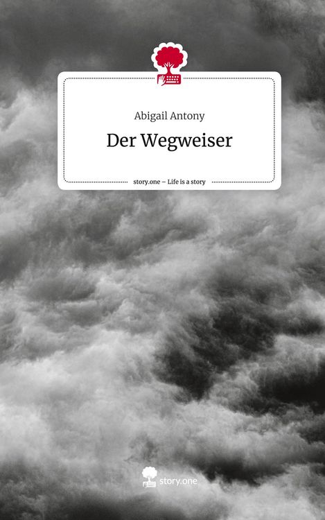 Produktbild: Der Wegweiser. Life is a Story - story.one