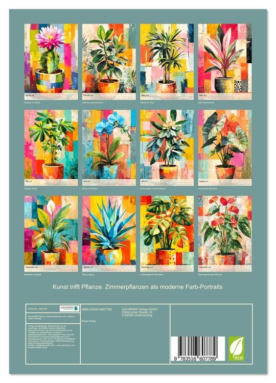 Produktbild: Kunst trifft Pflanze. Zimmerpflanzen als moderne Farb-Portraits (Wandkalender 2026 DIN A4 hoch), CALVENDO Monatskalender
