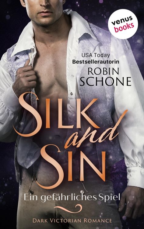 Produktbild: Silk and Sin - Ein gef&auml;hrliches Spiel