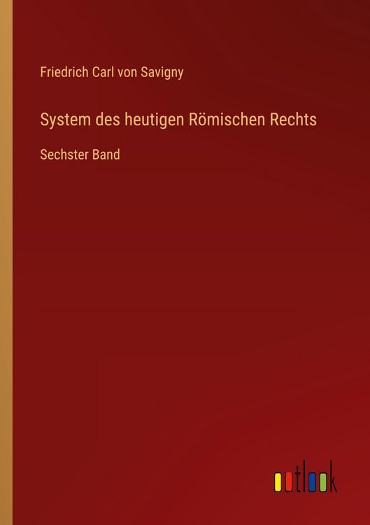 Produktbild: System des heutigen R&ouml;mischen Rechts