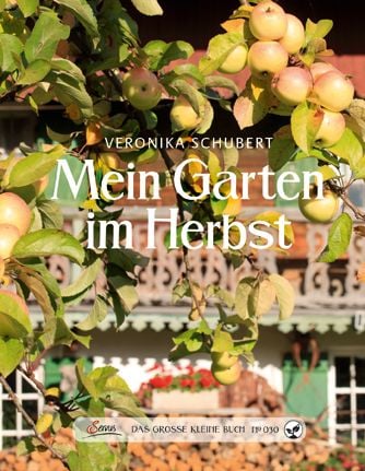 Produktbild: Das gro&szlig;e kleine Buch: Mein Garten im Herbst