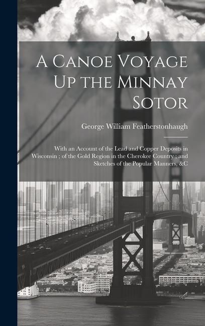 Produktbild: A Canoe Voyage Up the Minnay Sotor