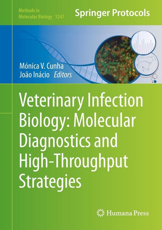 Produktbild: Veterinary Infection Biology: Molecular Diagnostics and High-Throughput Strategies