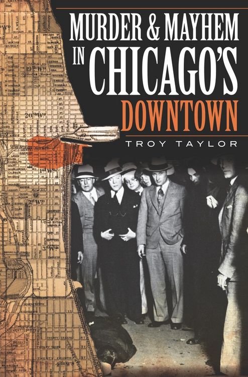 Produktbild: Murder and Mayhem in Chicago's Downtown