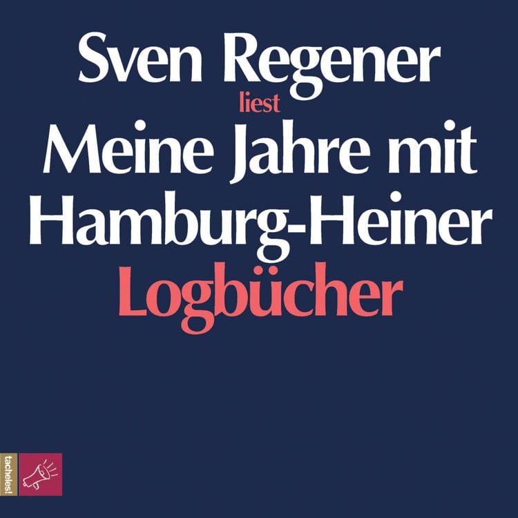 Produktbild: Meine Jahre mit Hamburg-Heiner. Logbücher