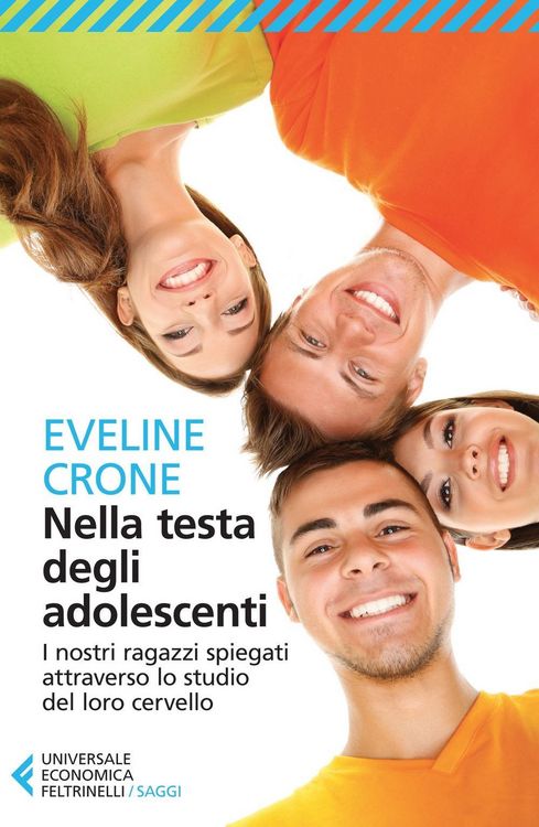 Produktbild: Nella testa degli adolescenti. I nostri ragazzi spiegati attraverso lo studio del loro cervello