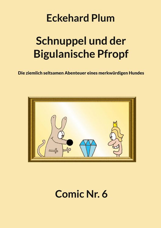 Produktbild: Schnuppel und der Bigulanische Pfropf