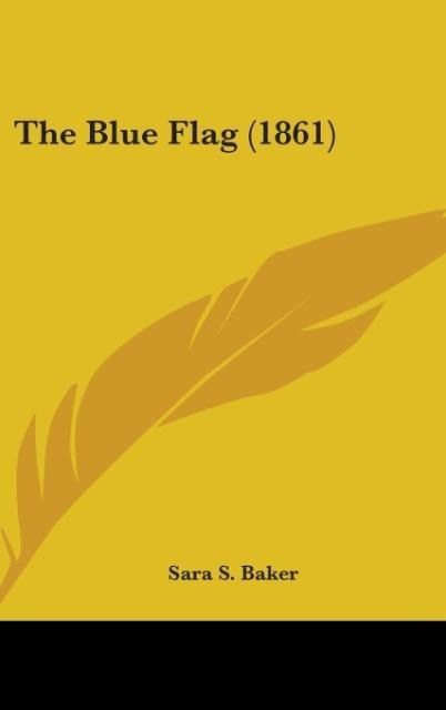 Produktbild: Baker, S: Blue Flag (1861)