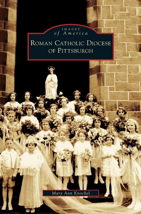 Produktbild: Roman Catholic Diocese of Pittsburgh