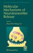 Produktbild: Molecular Mechanisms of Neurotransmitter Release