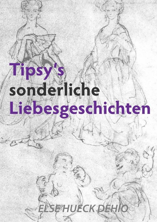Produktbild: Tipsy's sonderliche Liebesgeschichte
