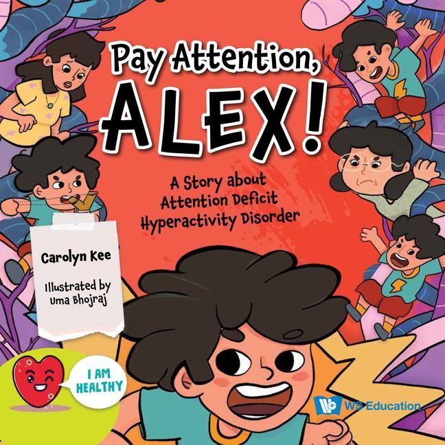 Produktbild: Pay Attention, Alex!: A Story about Attention Deficit Hyperactivity Disorder