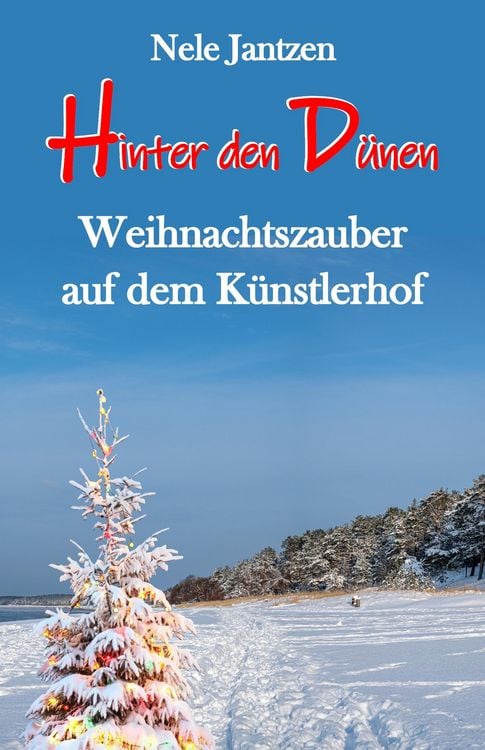 Produktbild: Hinter den D&uuml;nen - Weihnachtszauber auf dem K&uuml;nstlerhof