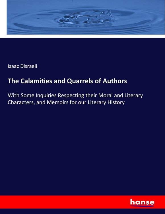 Produktbild: The Calamities and Quarrels of Authors