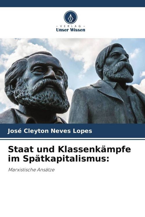 Produktbild: Staat und Klassenk&auml;mpfe im Sp&auml;tkapitalismus:
