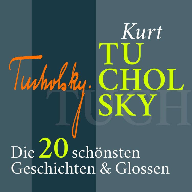 Produktbild: Kurt Tucholsky: Satirisches, Lustiges, Nachdenkliches