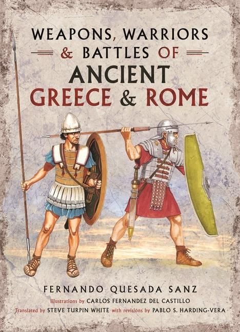 Produktbild: Weapons, Warriors and Battles of Ancient Greece and Rome