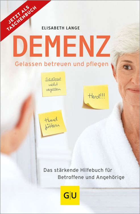 Bild vom Artikel Demenz - gelassen betreuen und pflegen vom Autor Elisabeth Lange