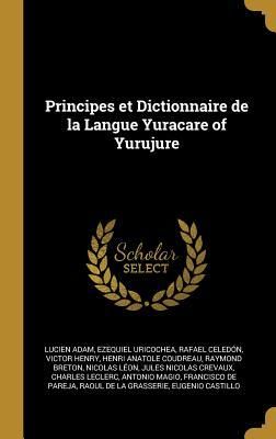 Produktbild: Principes et Dictionnaire de la Langue Yuracare of Yurujure