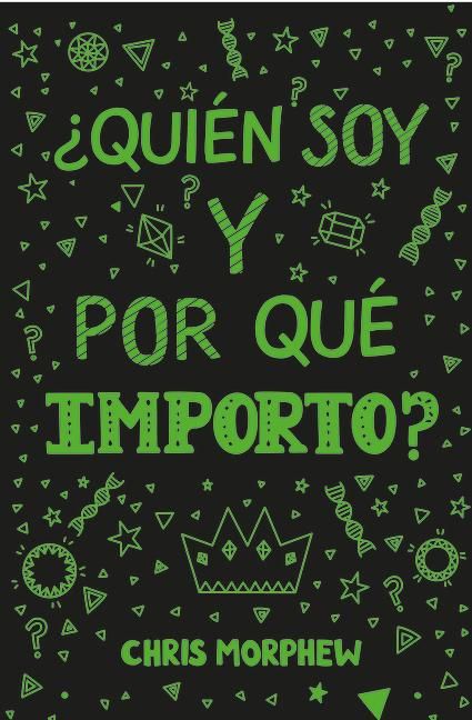 Produktbild: Serie Grandes Preguntas 4: &iquest;Qui&eacute;n Soy Y Por Qu&eacute; Importo?: (Ayuda a Los Preadolescentes a Crecer En Fe Y Confianza Al Descubrir Lo Que La Biblia Dice Sobre La Identidad)