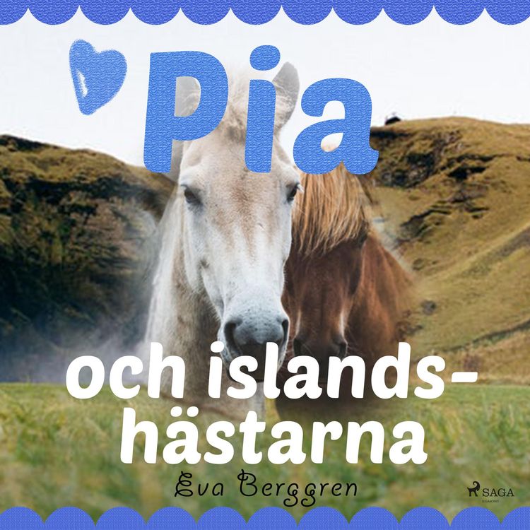 Produktbild: Pia och islandsh&auml;starna