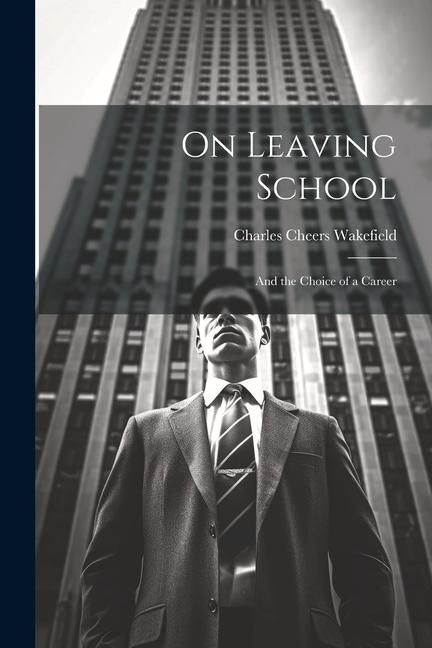 Produktbild: On Leaving School: And the Choice of a Career