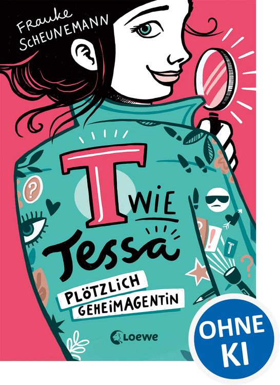 Produktbild: T wie Tessa (Band 1) - Pl&ouml;tzlich Geheimagentin!