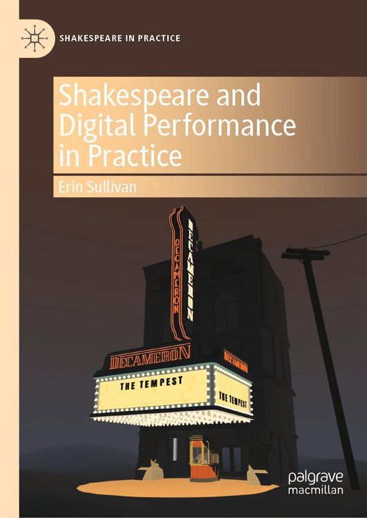 Produktbild: Shakespeare and Digital Performance in Practice