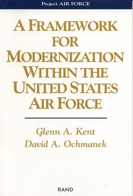 Produktbild: A Framework for Modernization Within the United States Air Force