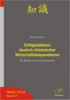 Produktbild: Erfolgsfaktoren deutsch-chinesischer Wirtschaftskooperationen