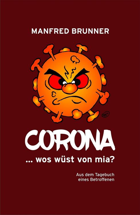 Produktbild: CORONA ... wos w&uuml;st von mia?