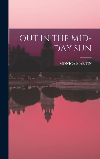 Produktbild: Out in the Mid-Day Sun