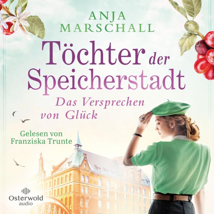 Produktbild: T&ouml;chter der Speicherstadt &ndash; Das Versprechen von Gl&uuml;ck (Die Kaffee-Saga 3)