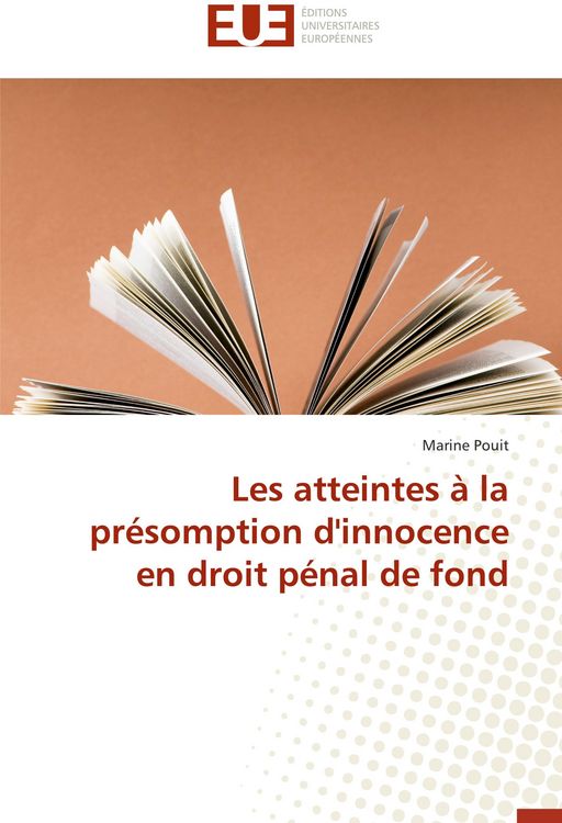 Produktbild: Les atteintes &agrave; la pr&eacute;somption d'innocence en droit p&eacute;nal de fond