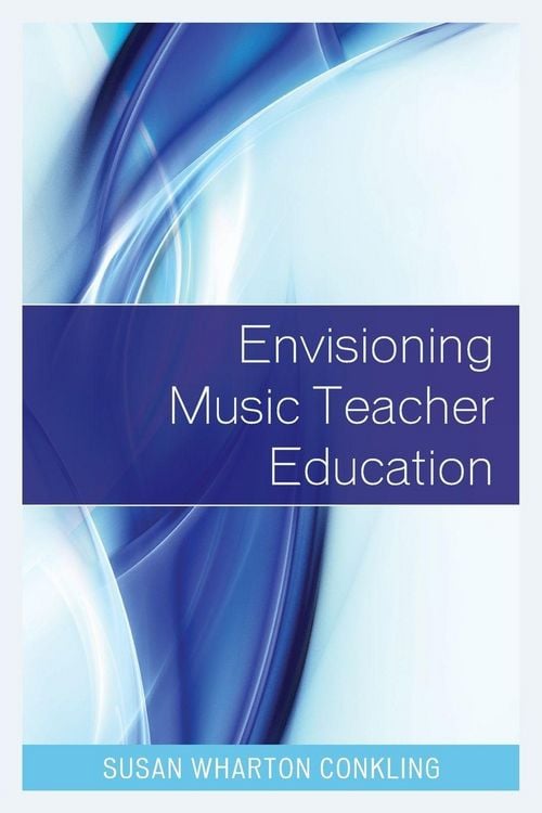 Produktbild: Envisioning Music Teacher Education