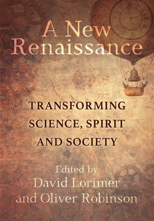 Produktbild: A New Renaissance: Transforming Science, Spirit and Society