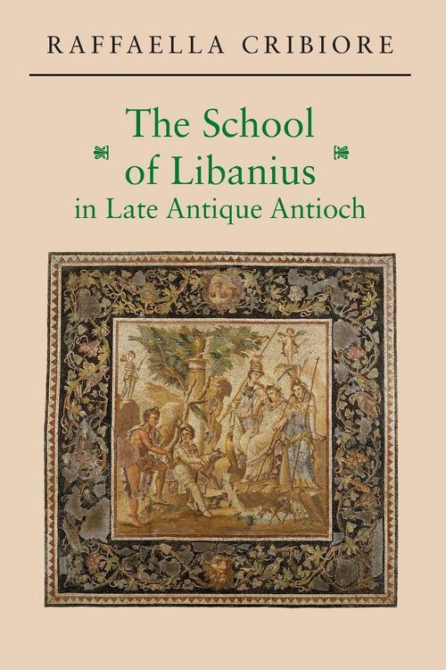 Produktbild: The School of Libanius in Late Antique Antioch