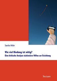 Produktbild: Wie viel Bindung ist n&ouml;tig?
