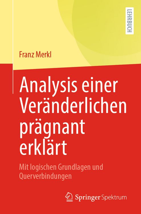 Produktbild: Analysis einer Ver&auml;nderlichen pr&auml;gnant erkl&auml;rt
