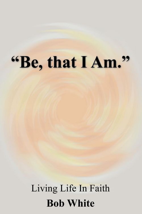 Produktbild: "Be, that I Am."