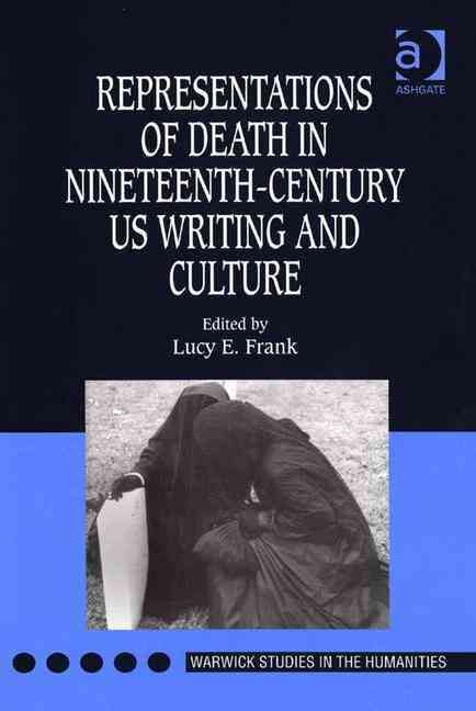 Produktbild: Representations of Death in Nineteenth-Century Us Writing and Culture