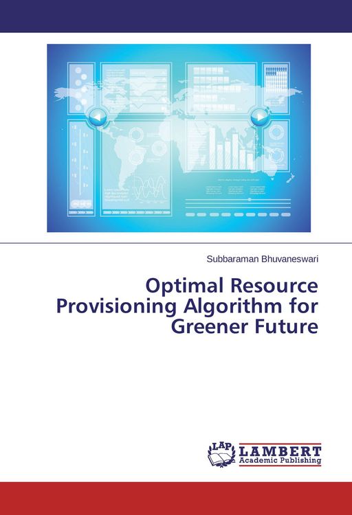 Produktbild: Optimal Resource Provisioning Algorithm for Greener Future