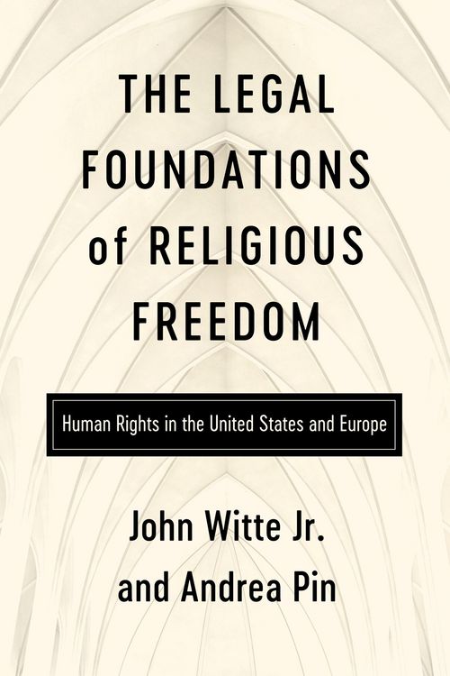 Produktbild: The Legal Foundations of Religious Freedom