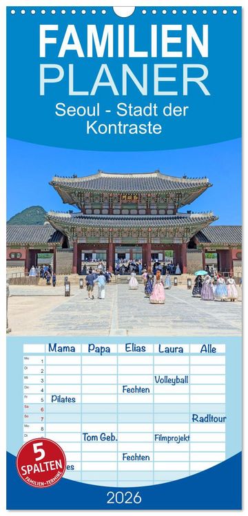 Produktbild: Familienplaner 2026 - Seoul - Stadt der Kontraste mit 5 Spalten (Wandkalender, 21 x 45 cm) CALVENDO