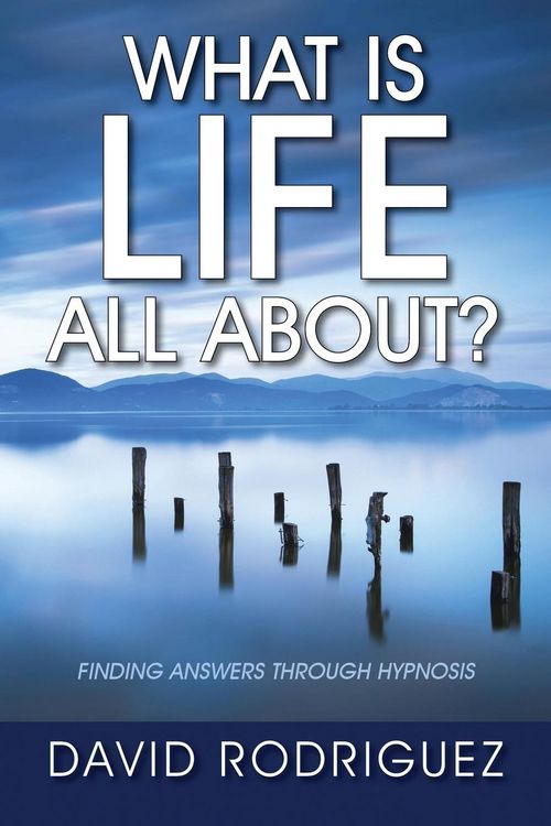 Produktbild: What Is Life All About? Finding Answers Through Hypnosis