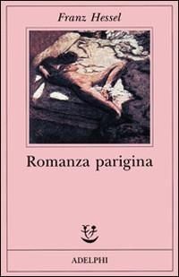 Produktbild: Romanza parigina. Carte di un disperso