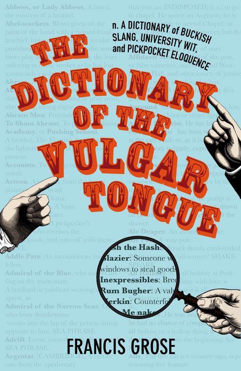 Produktbild: The Dictionary of the Vulgar Tongue
